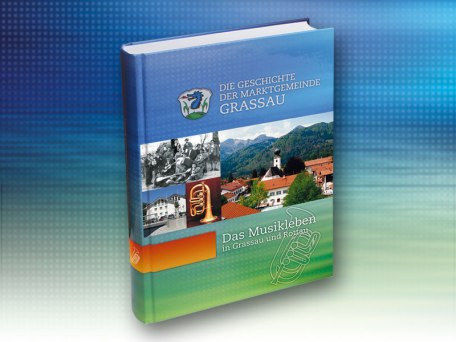 Die Geschichte der Marktgemeinde Grassau - Buch von Uta Grabmüller